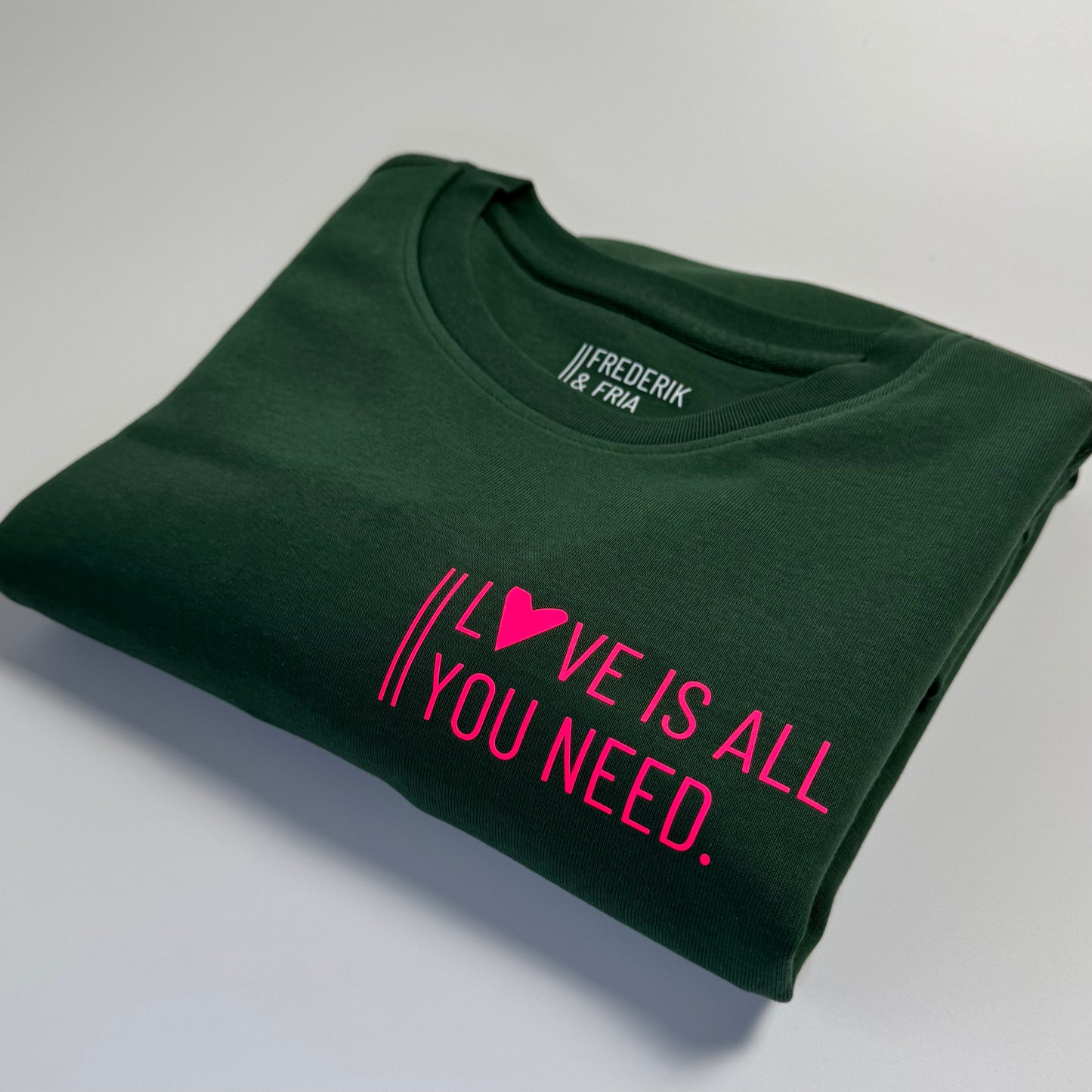 Sweatshirt Unisex 'love is all you need': Bottle Green / Neon Pink