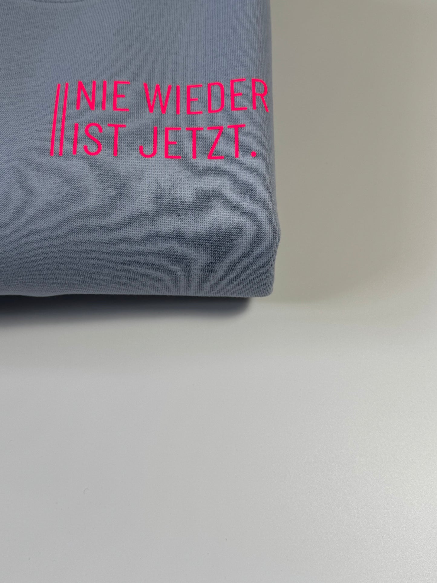 Sweatshirt Unisex, ‚Nie wieder ist jetzt.‘