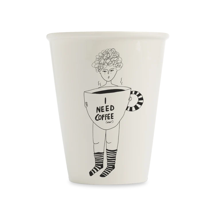 Becher ‚I need coffee‘ 170ml