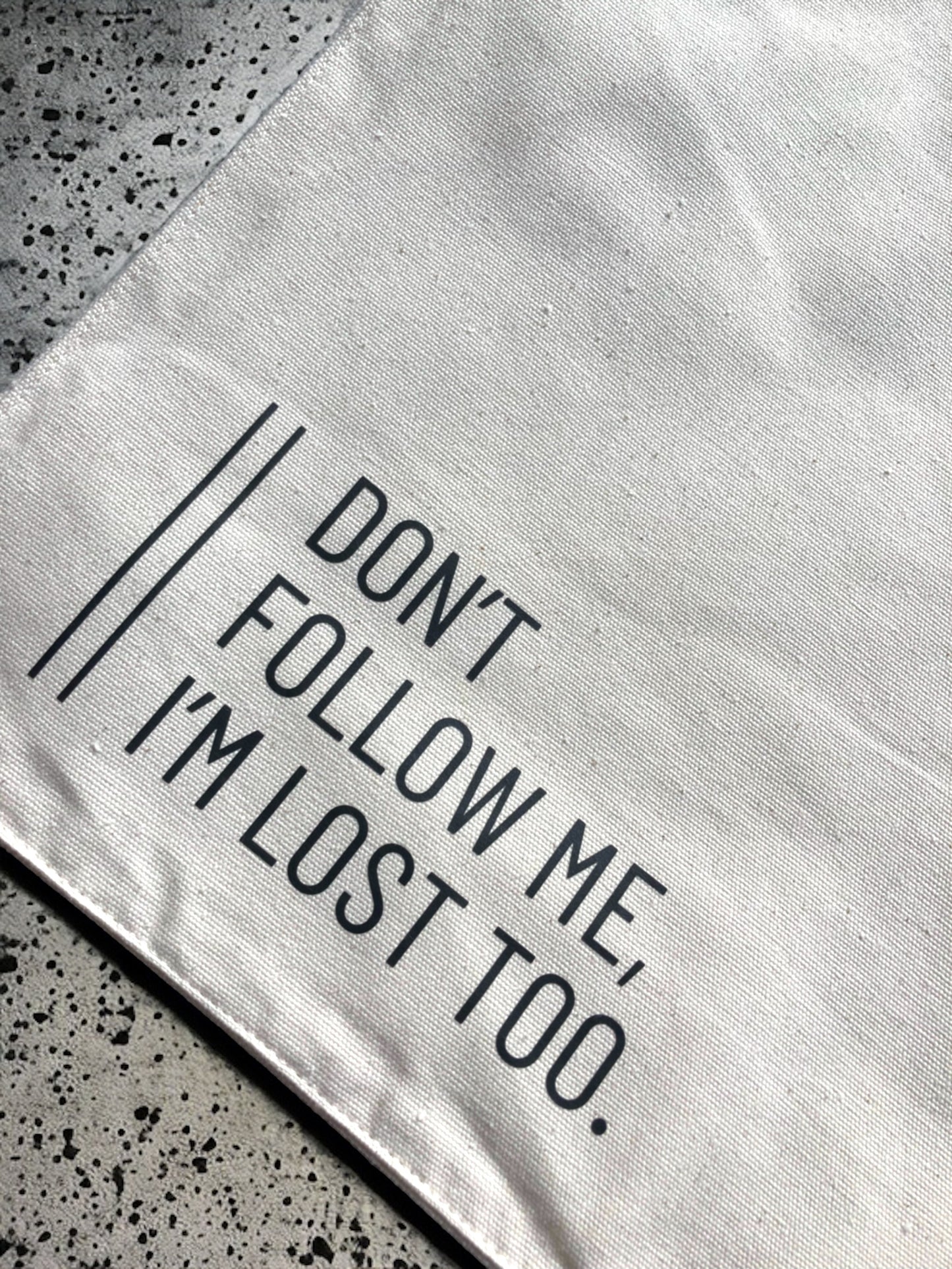 Einkaufstasche 'Don't follow me, I'm lost too.' Natural / schwarz