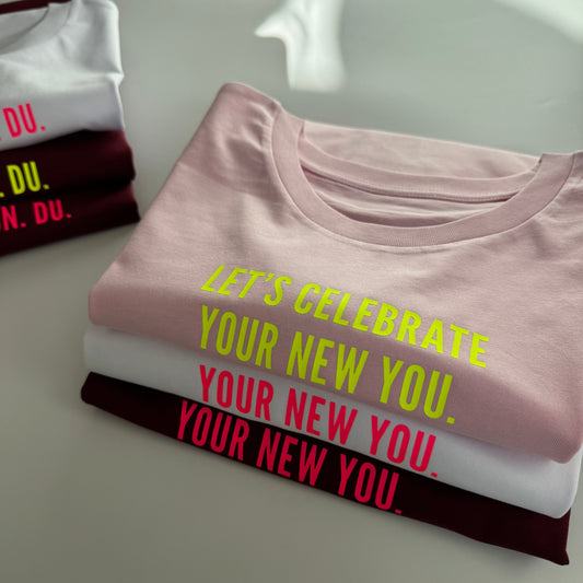 FRAUENSCNITT, T-Shirt, PINK STYLE TOUR, 'Let’s celebrate your new you.‘