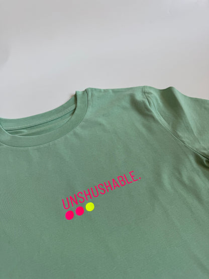 T-Shirt Frauen, ‚Unshushable.‘: Jade / Neon Pink