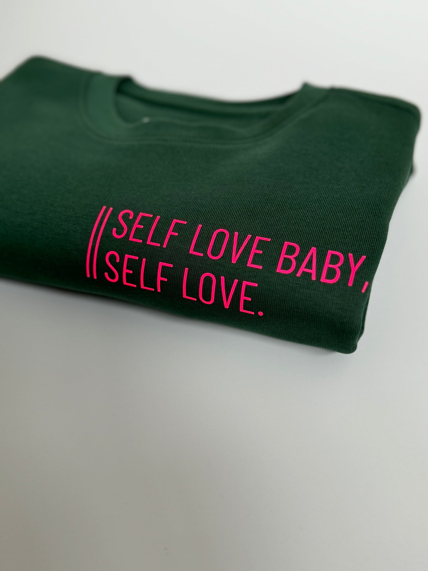 Sweatshirt Unisex ‚Self love baby, self love.': Bottle Green / Neon Pink