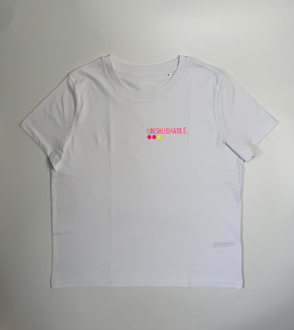 T-Shirt Frauen ‚Unshushable.‘
