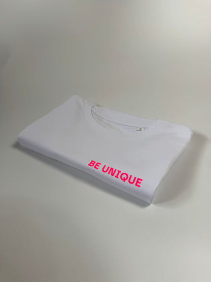 T-Shirt Frauen ‚Be unique’, Weiß / Neon Pink