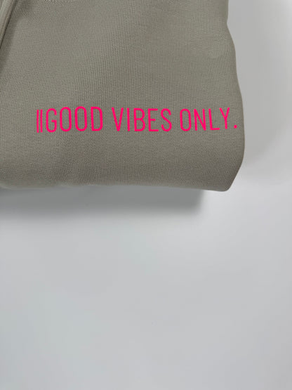 Hoodie Unisex 'Good Vibes Only.': Stone / Neon Pink