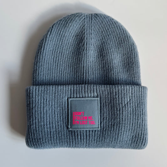 Beanie, 'Don't follow me, I'm lost too.', blue / neon pink
