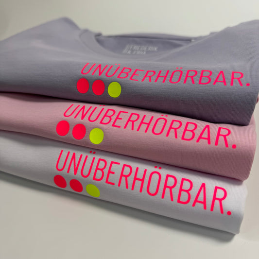 T-Shirt Frauen ‚Unüberhörbar.‘