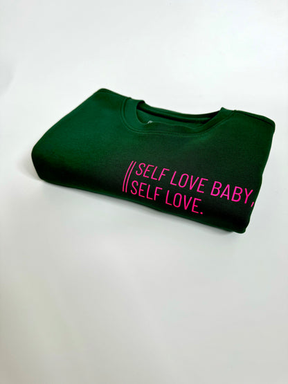 Sweatshirt Unisex ‚Self love baby, self love.': Bottle Green / Neon Pink