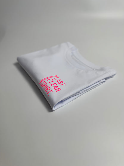 T-Shirt, Frauen, ‚Last Clean Shirt.‘, Weiß / Neon Pink
