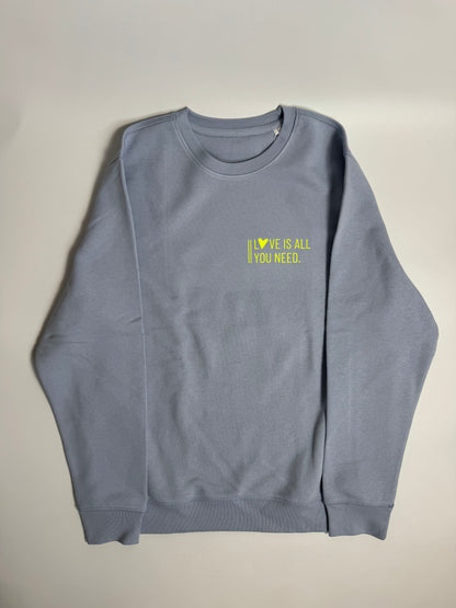 Sweatshirt Unisex ‚Love is all you need.‘: Serene Blue / Neon Gelb