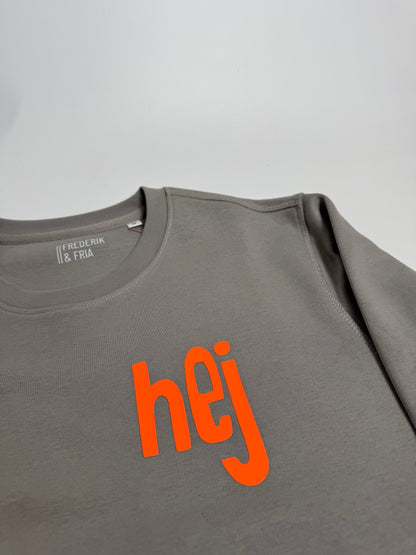 Unisex sweatshirt 'If you're waiting for a sign, this is it.': Opal Grey / Neon Orange