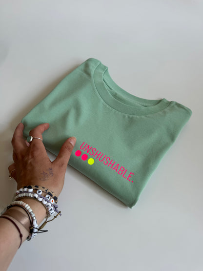 T-Shirt Frauen, ‚Unshushable.‘: Jade / Neon Pink