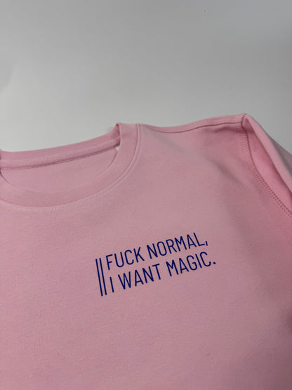 Sweatshirt Unisex ‚Fuck normal, I want magic.‘ (B), Rosa / Blau