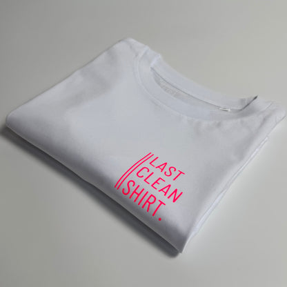 T-Shirt, Frauen, ‚Last Clean Shirt.‘, Weiß / Neon Pink