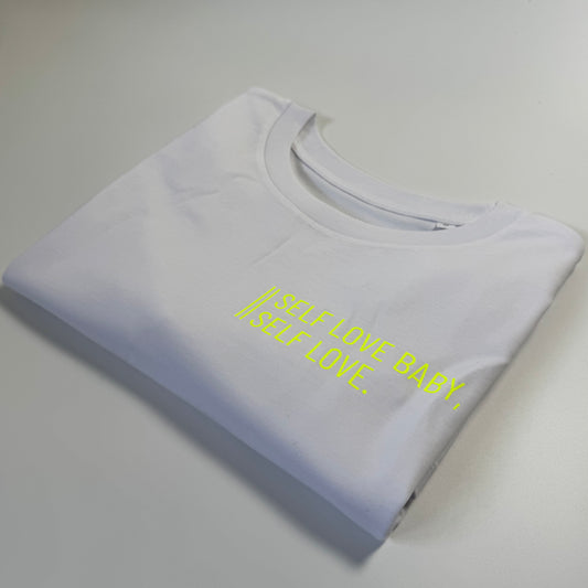 T-Shirt Frauen  'Self love baby, self love.': Weiß / Neon Gelb