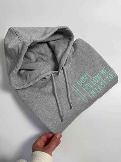 Hoodie Unisex 'Don’t follow me, I’m lost too.': Heather Grey / Blass Türkis