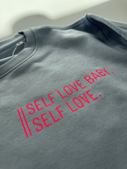 Sweatshirt Unisex 'Self love baby, self love.': Serene Blue / Neon Pink