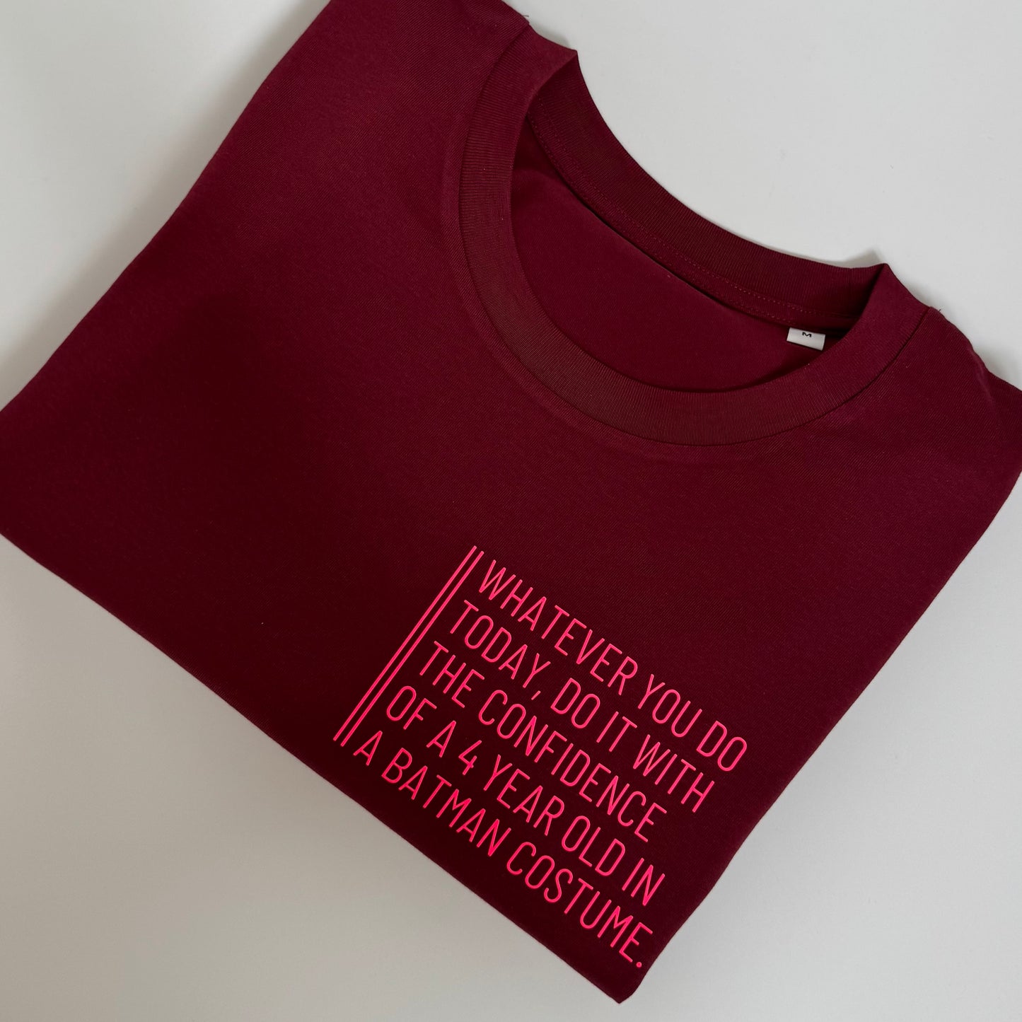 T-Shirt, Frauen, 'Whatever you do today....‘, Burgundy / Neon Pink