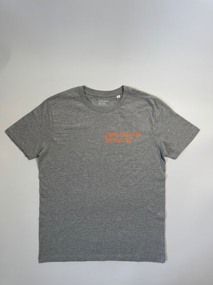T-Shirt Unisex 'Don’t follow me, I‘m lost too.': grau / neon orange