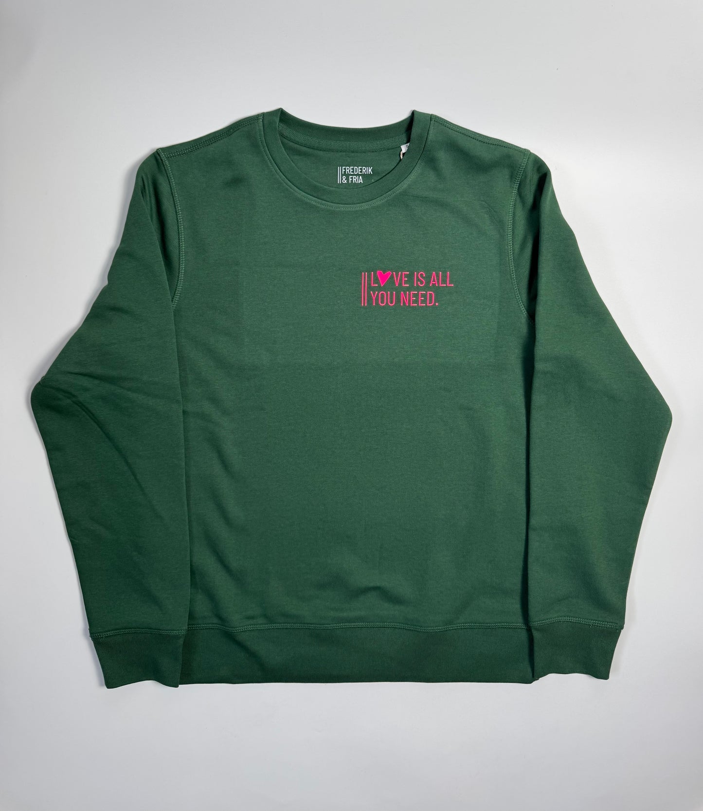 Sweatshirt Unisex 'love is all you need': Bottle Green / Neon Pink