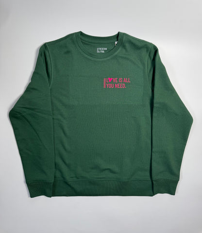 Sweatshirt Unisex 'love is all you need': Bottle Green / Neon Pink