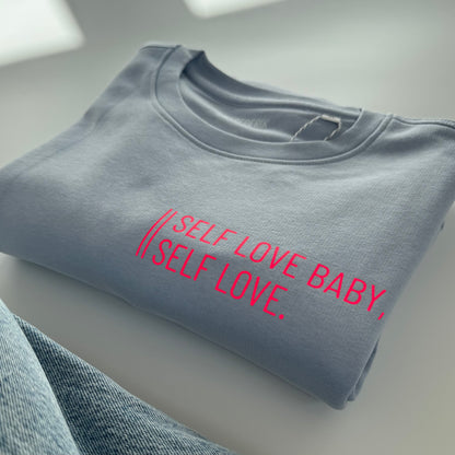 Sweatshirt Unisex 'Self love baby, self love.': Serene Blue / Neon Pink