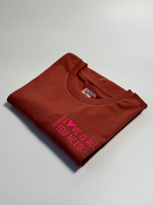 T-Shirt Unisex 'Love is all you need.', Rost / Neon Pink (B)