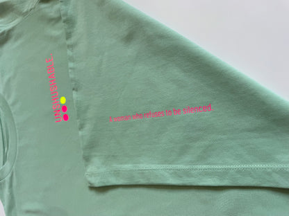 T-Shirt Frauen, ‚Unshushable.‘: Jade / Neon Pink