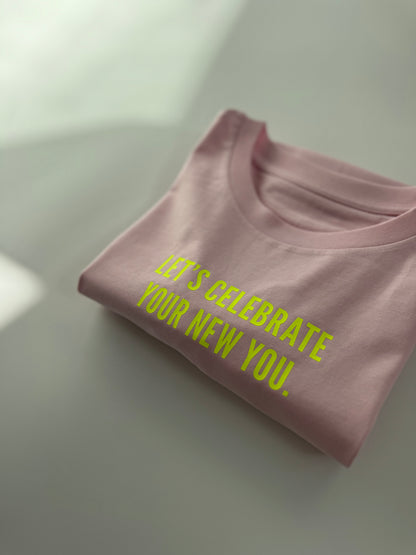 FRAUENSCNITT, T-Shirt, PINK STYLE TOUR, 'Let’s celebrate your new you.‘