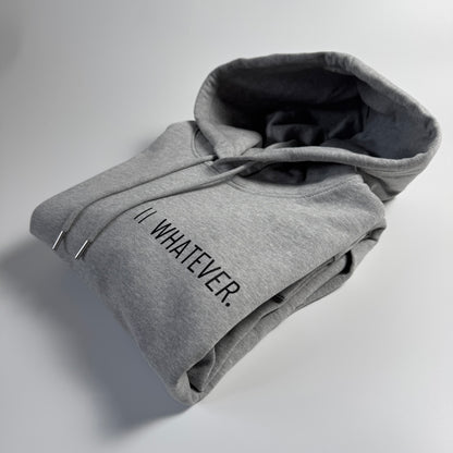 Hoodie Unisex ' Whatever.': Heather Grey / Schwarz