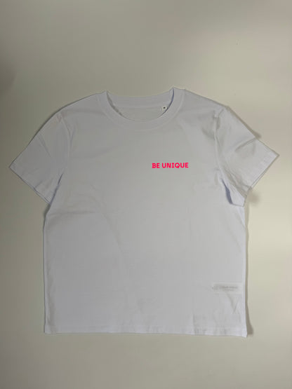 T-Shirt Frauen ‚Be unique’, Weiß / Neon Pink