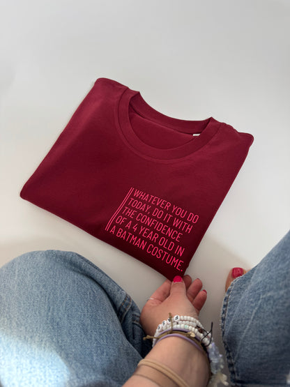 T-Shirt, Frauen, 'Whatever you do today....‘, Burgundy / Neon Pink