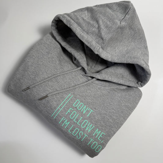 Hoodie Unisex 'Don’t follow me, I’m lost too.': Heather Grey / Blass Türkis