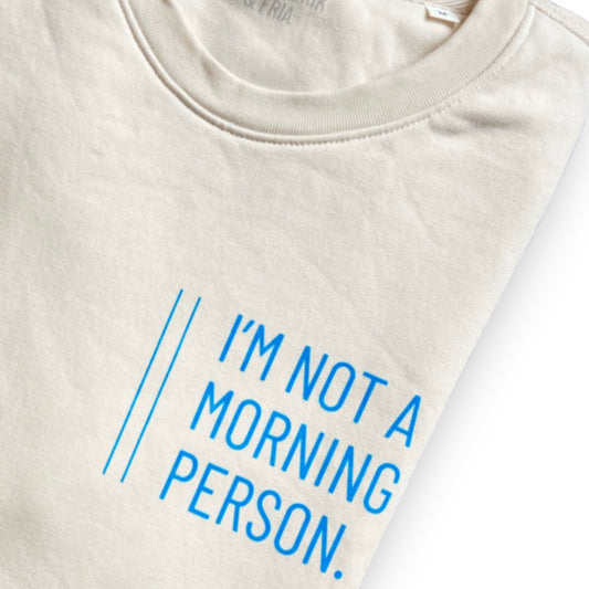 Sweatshirt Unisex 'I'm not a morning person': Vintage white / neon blau