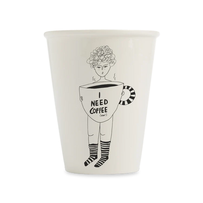 Becher ‚I need coffee‘ 170ml