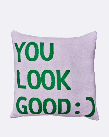 Kissen 'You Look Good'